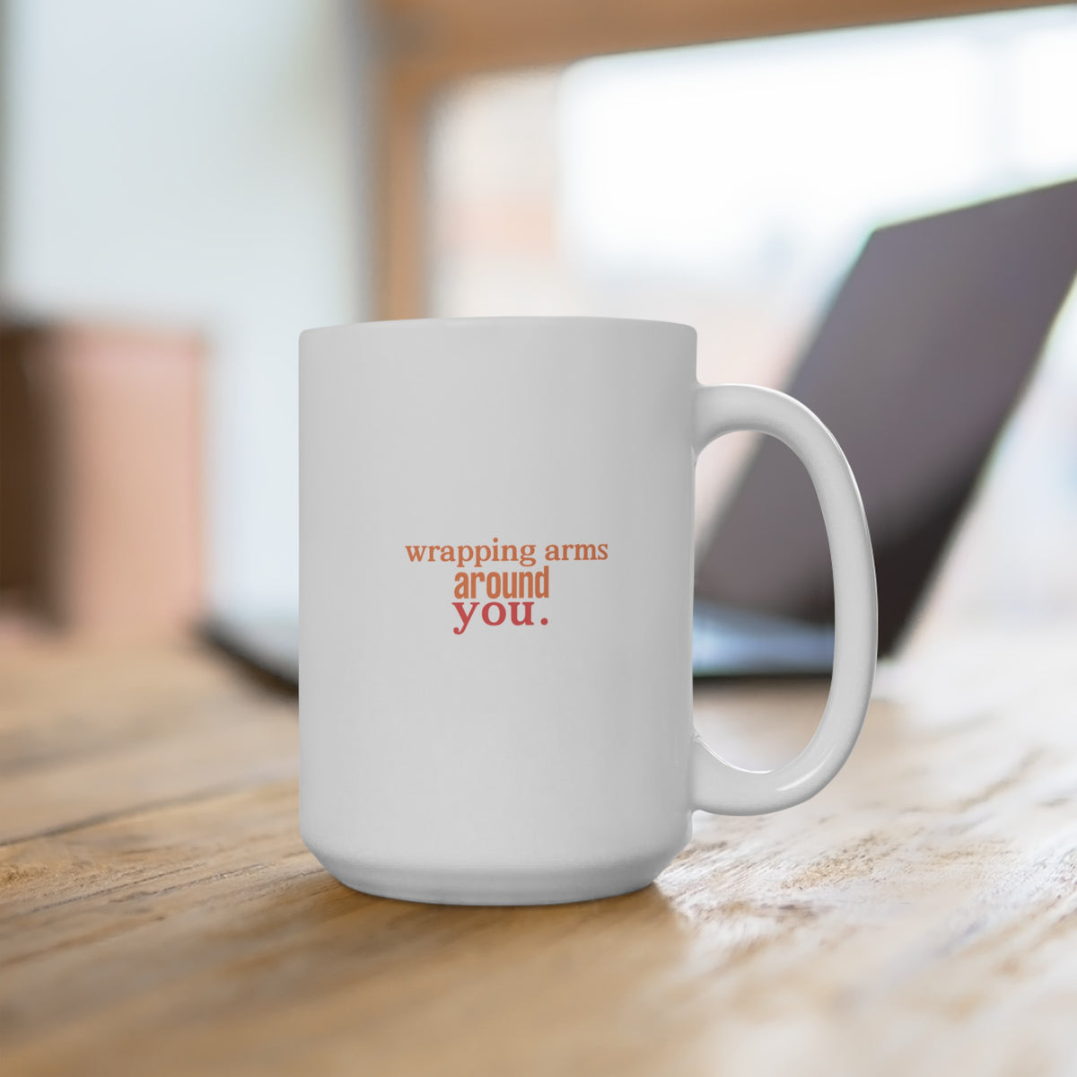 dearfriend-  WRAPPING ARMS AROUND YOU- Orange/ Red Ceramic Mug 15oz