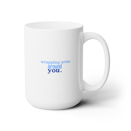 dearfriend-  WRAPPING ARMS AROUND YOU- Blue/Lt. Blue Ceramic Mug 15oz